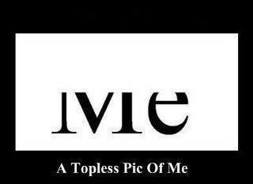 Topless Me